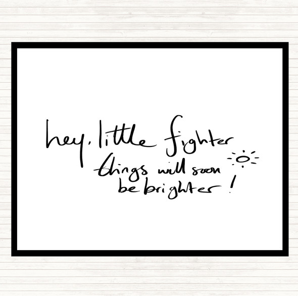 White Black Hey Little Fighter Quote Mouse Mat Pad