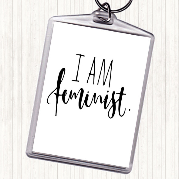 White Black I Am Feminist Quote Bag Tag Keychain Keyring