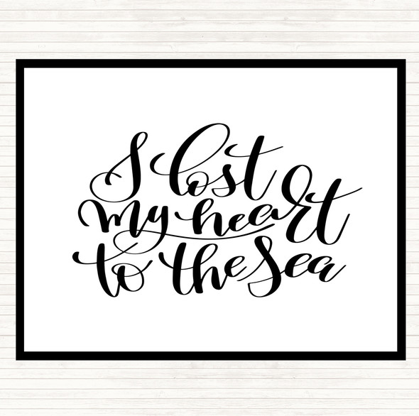 White Black I Lost My Heart To The Sea Quote Mouse Mat Pad