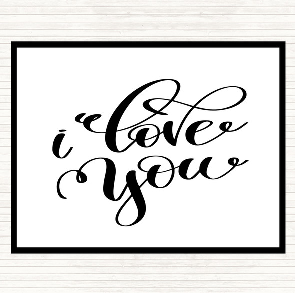 White Black I Love U Quote Mouse Mat Pad