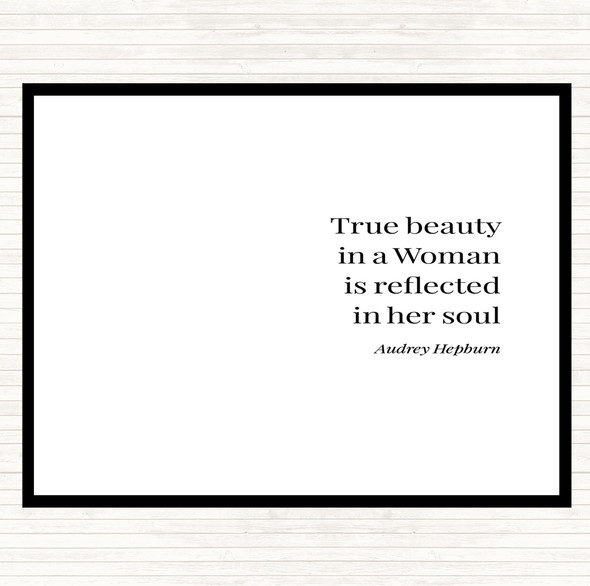 White Black Audrey Hepburn True Beauty Quote Dinner Table Placemat