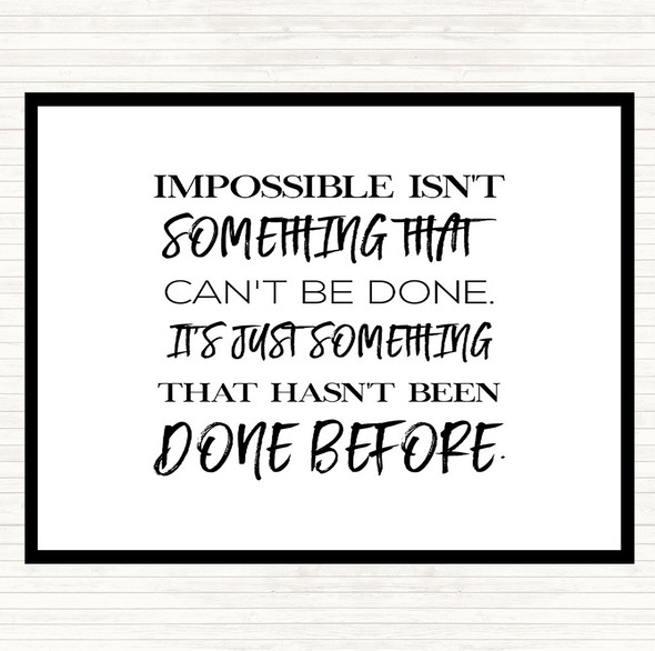 White Black Impossible Quote Mouse Mat Pad