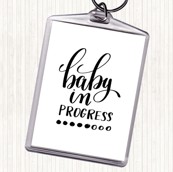 White Black Baby In Progress Quote Bag Tag Keychain Keyring