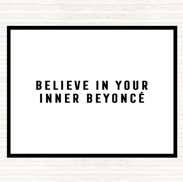 White Black Inner Beyonce Quote Dinner Table Placemat