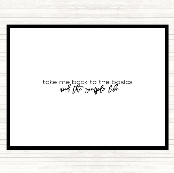 White Black Back To The Basics Quote Mouse Mat Pad