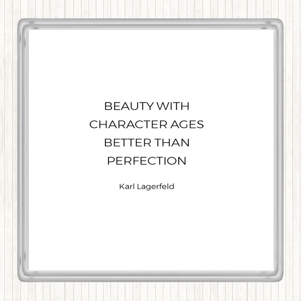 White Black Karl Beauty Ages Quote Drinks Mat Coaster