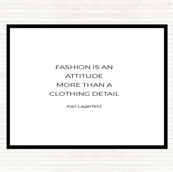 White Black Karl Lagerfield Fashion Is Attitude Quote Dinner Table Placemat