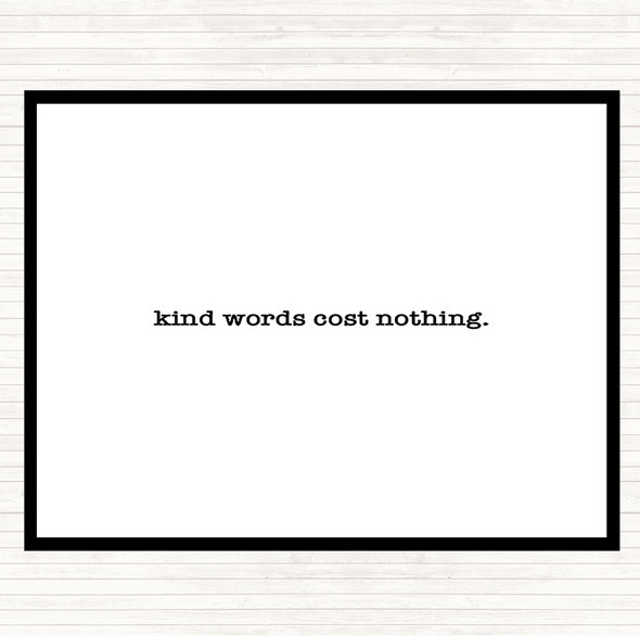 White Black Kind Words Quote Mouse Mat Pad