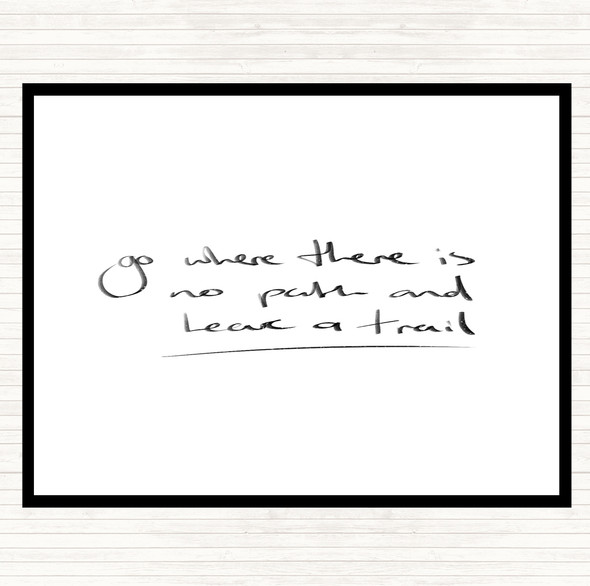 White Black Leave A Trail Quote Mouse Mat Pad