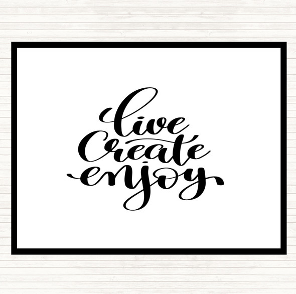 White Black Live Create Enjoy Quote Mouse Mat Pad