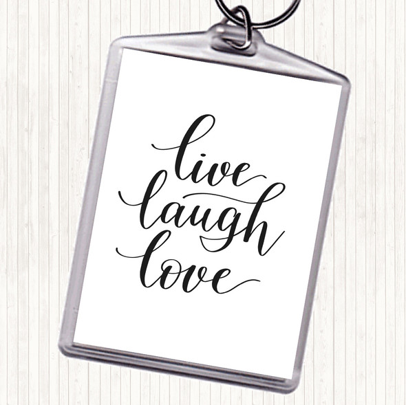 White Black Live Laugh Love Quote Bag Tag Keychain Keyring