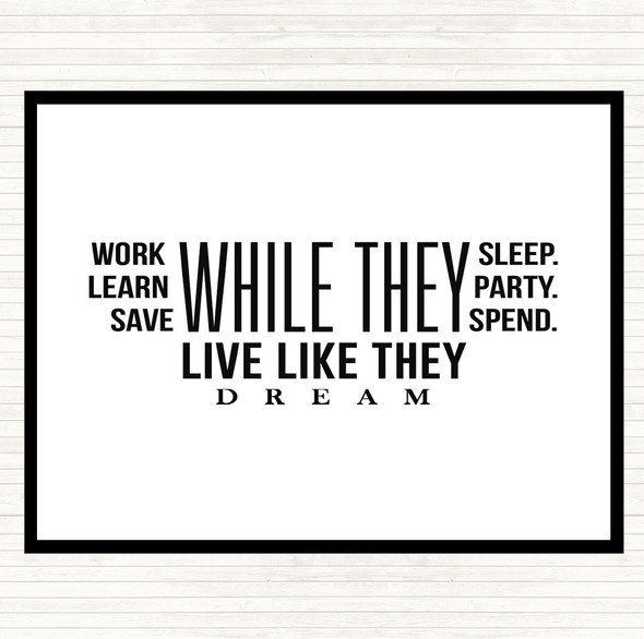 White Black Live Like They Dream Quote Mouse Mat Pad