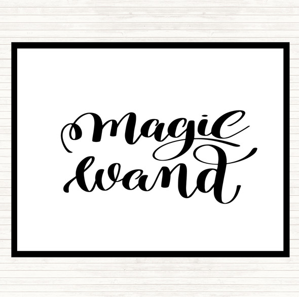 White Black Magic Wand Quote Dinner Table Placemat