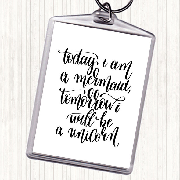 White Black Mermaid And Unicorn Quote Bag Tag Keychain Keyring