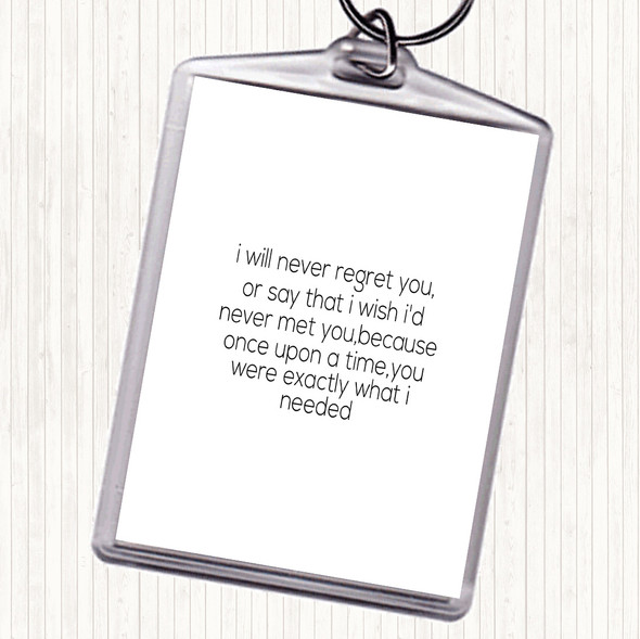 White Black Never Regret You Quote Bag Tag Keychain Keyring