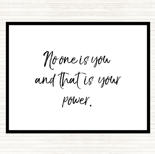 White Black No One Is You And That's Your Power Quote Dinner Table Placemat