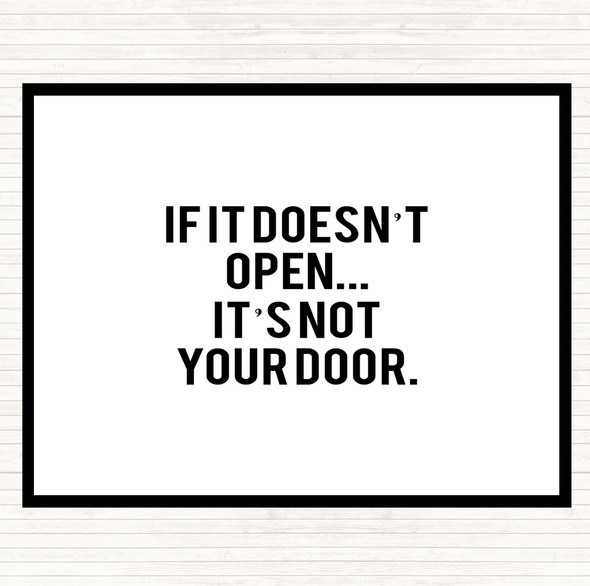 White Black Not Your Door Quote Dinner Table Placemat