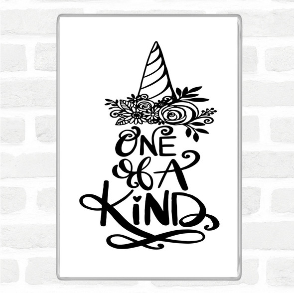 White Black One Of A Kind Unicorn Quote Jumbo Fridge Magnet