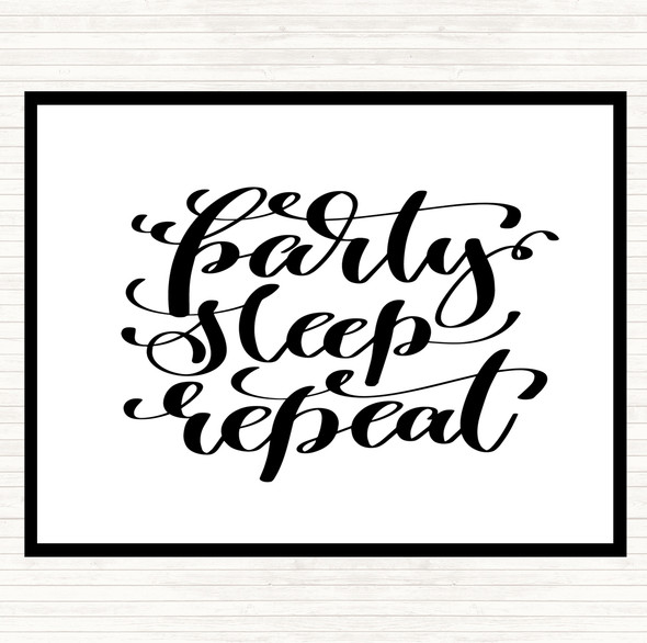 White Black Party Sleep Repeat Quote Mouse Mat Pad