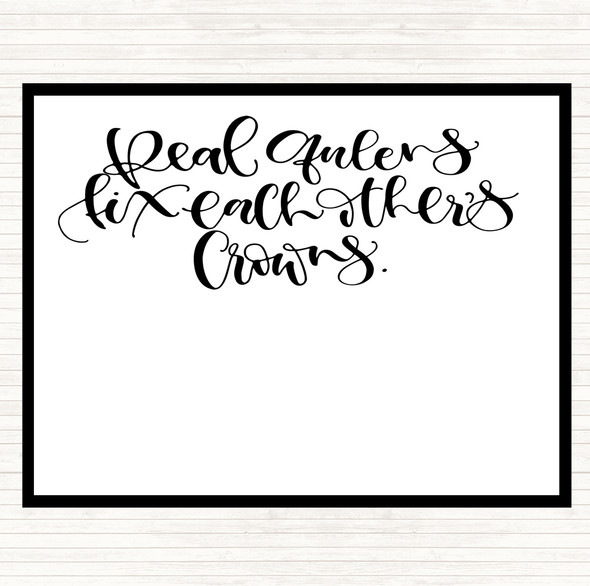 White Black Queens Fix Crowns Quote Dinner Table Placemat