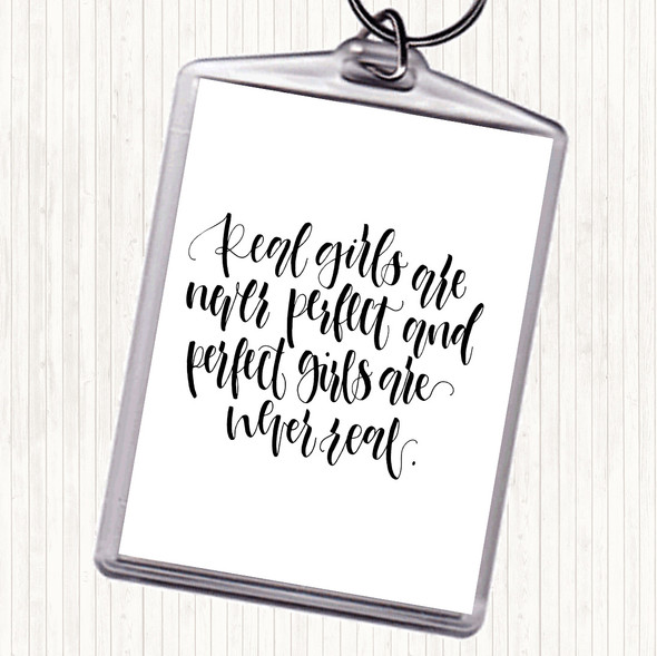 White Black Real Girls Quote Bag Tag Keychain Keyring