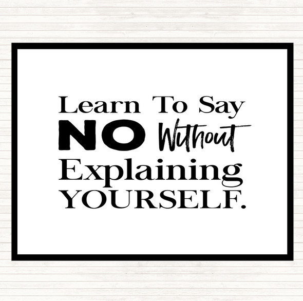 White Black Say No Quote Mouse Mat Pad