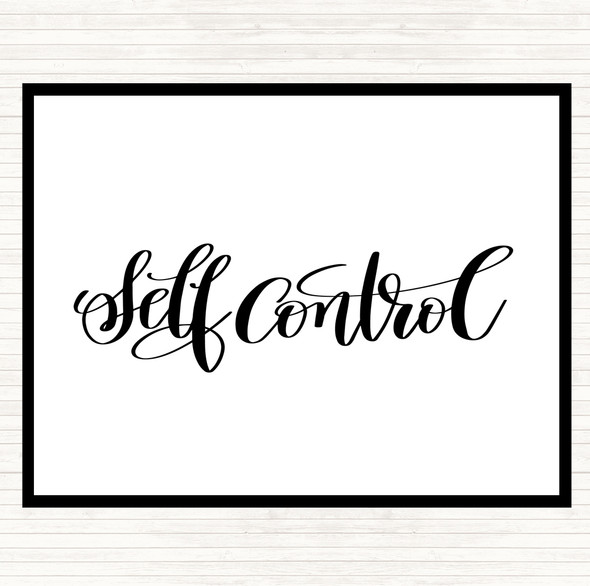 White Black Self Control Quote Dinner Table Placemat