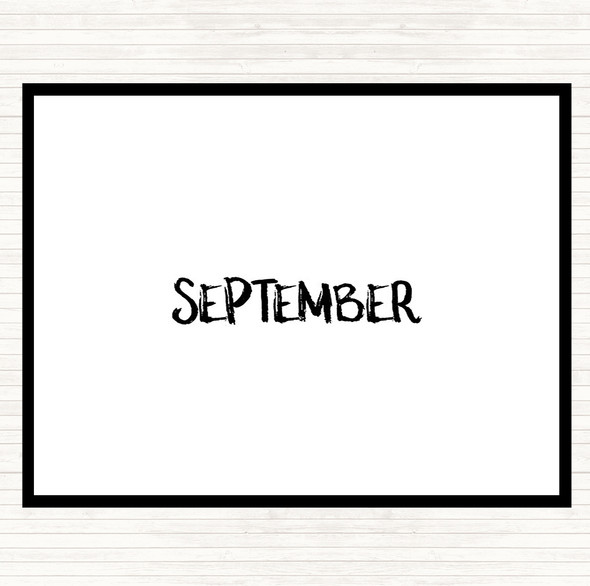 White Black September Quote Mouse Mat Pad