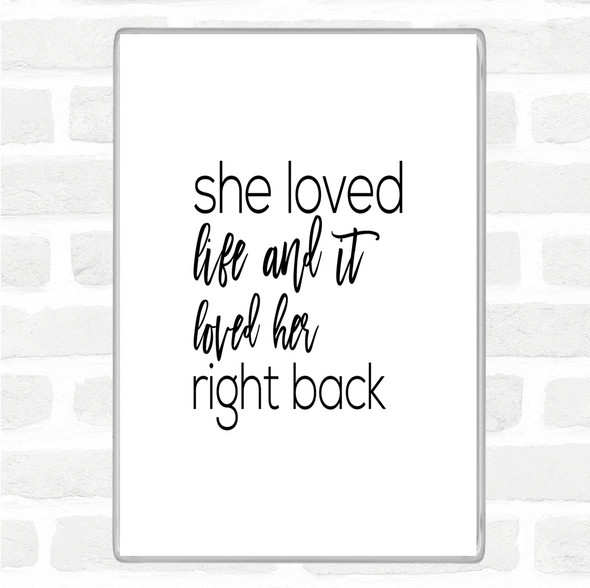 White Black She Loved Life Quote Jumbo Fridge Magnet