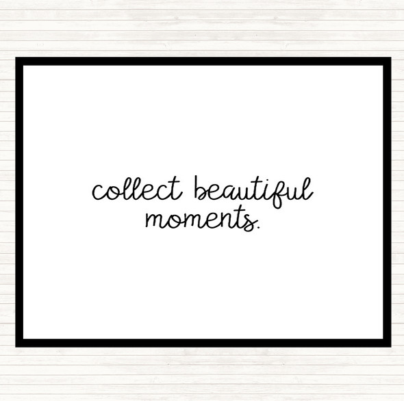 White Black Beautiful Moments Quote Mouse Mat Pad