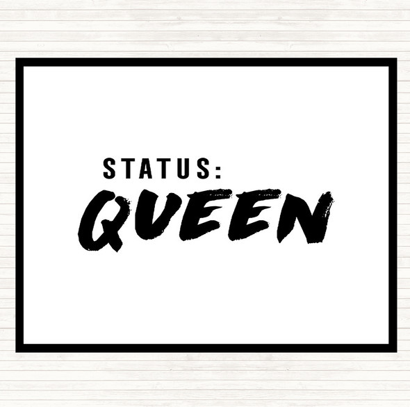 White Black Status Queen Quote Mouse Mat Pad