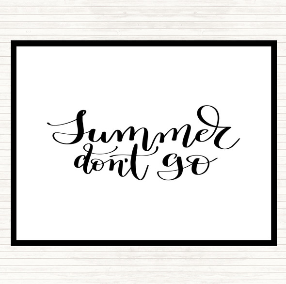 White Black Summer Don't Go Quote Mouse Mat Pad