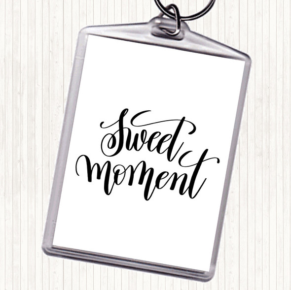 White Black Sweet Moment Quote Bag Tag Keychain Keyring