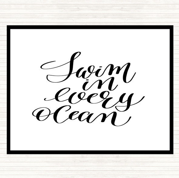 White Black Swim Every Ocean Quote Mouse Mat Pad