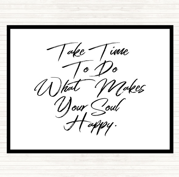 White Black Take Time Quote Mouse Mat Pad
