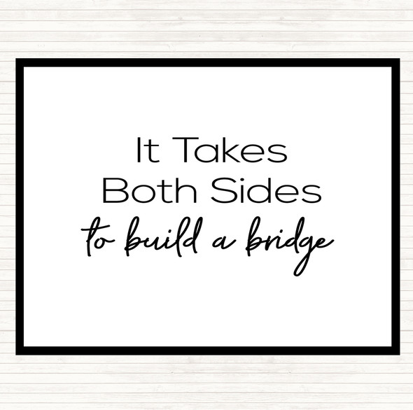 White Black Takes Both Sides Quote Dinner Table Placemat