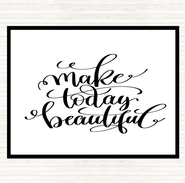 White Black Today Beautiful Quote Mouse Mat Pad