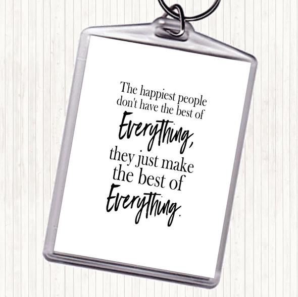 White Black Best Of Everything Quote Bag Tag Keychain Keyring