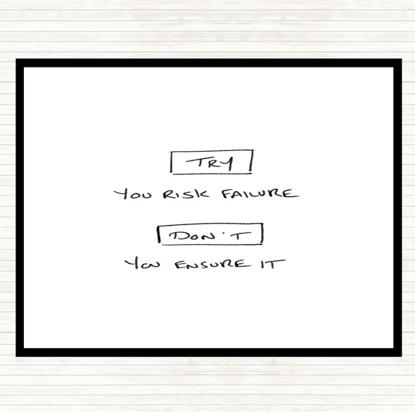 White Black Try Risk Failure Quote Mouse Mat Pad