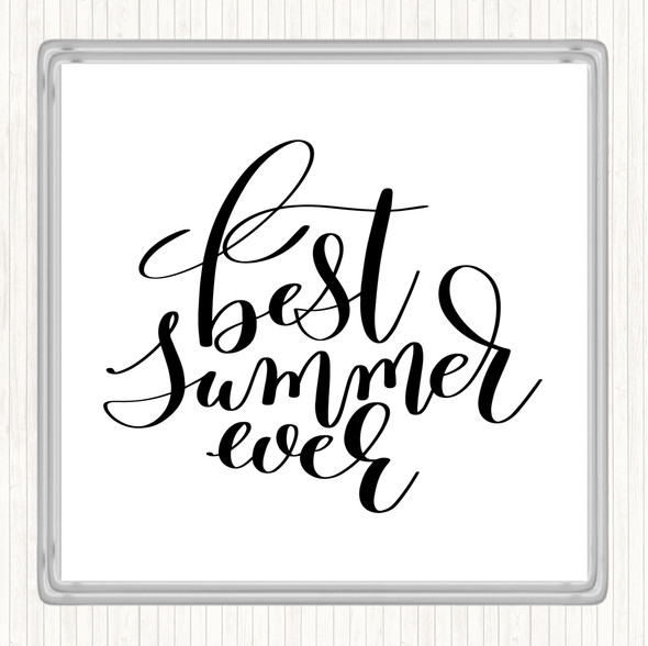 White Black Best Summer Ever Quote Drinks Mat Coaster