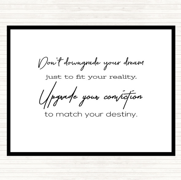 White Black Upgrade Your Conviction Quote Dinner Table Placemat