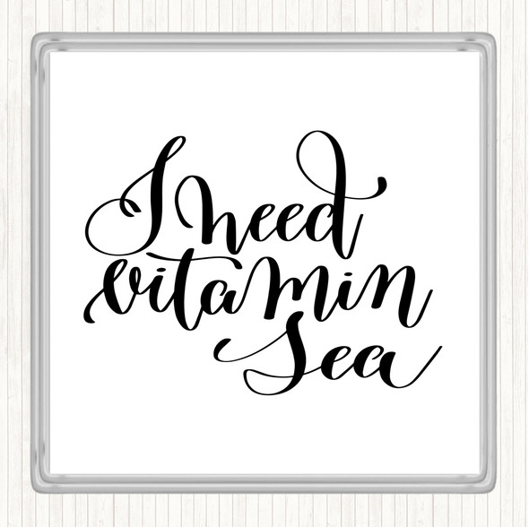 White Black Vitamin Sea Quote Drinks Mat Coaster