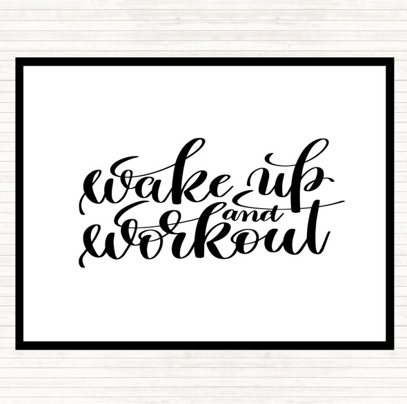 White Black Wake Up And Workout Quote Mouse Mat Pad