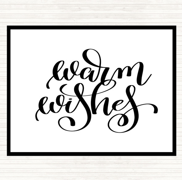 White Black Warm Wishes Quote Mouse Mat Pad