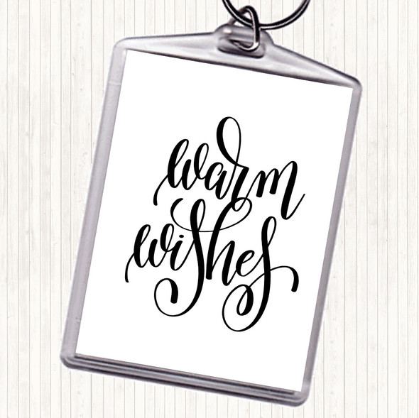 White Black Warm Wishes Quote Bag Tag Keychain Keyring