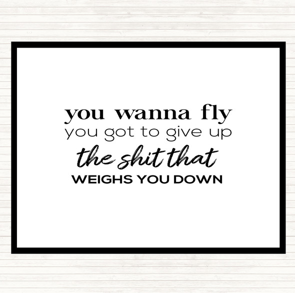 White Black Weighs You Down Quote Dinner Table Placemat