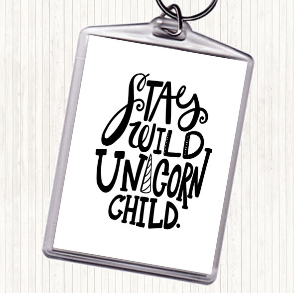 White Black Wild Unicorn Child Quote Bag Tag Keychain Keyring