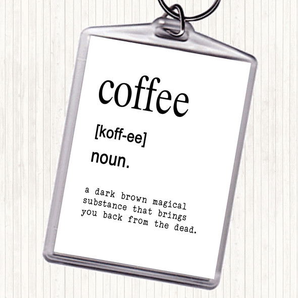 White Black Word Definition Coffee Quote Bag Tag Keychain Keyring