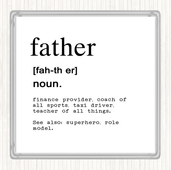 White Black Word Definition Father Quote Drinks Mat Coaster