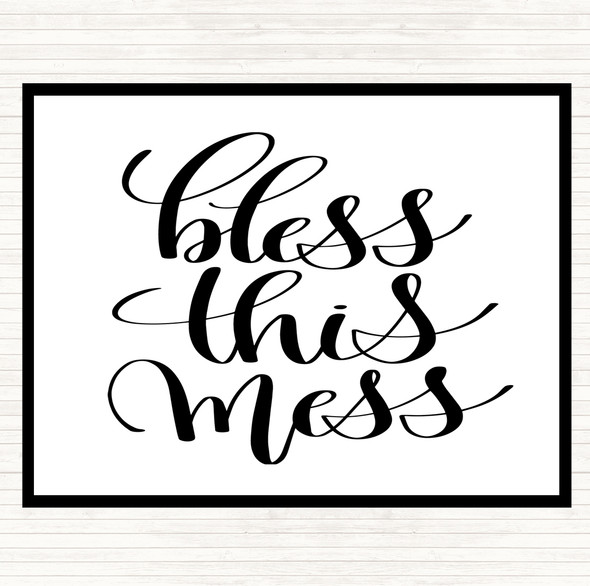 White Black Bless This Mess Quote Dinner Table Placemat